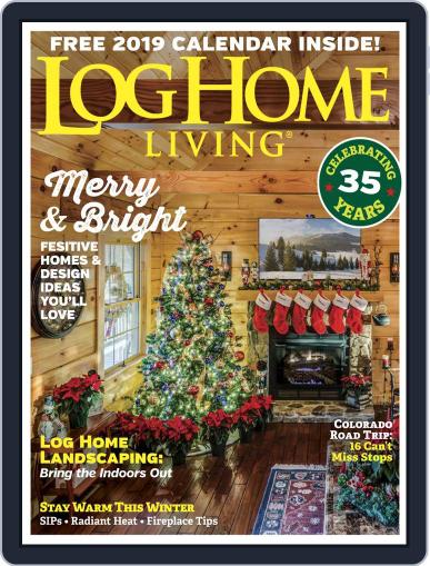 Log Home Living December 1st, 2018 Digital Back Issue Cover