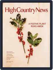 High Country News (Digital) Subscription                    December 1st, 2023 Issue