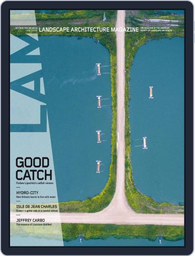 Landscape Architecture October 1st, 2016 Digital Back Issue Cover