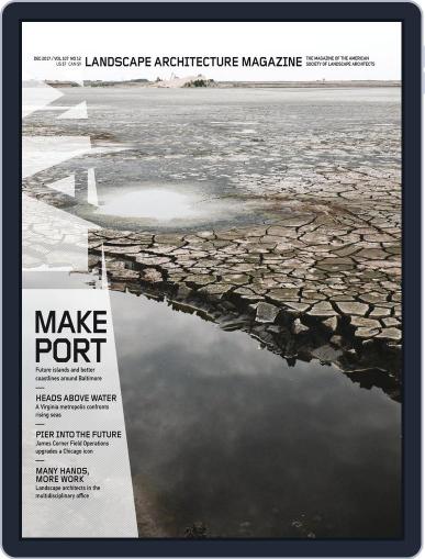 Landscape Architecture December 1st, 2017 Digital Back Issue Cover