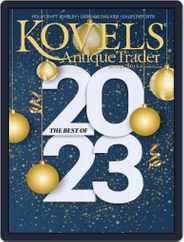 Kovels Antique Trader (Digital) Subscription                    January 1st, 2024 Issue