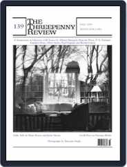 The Threepenny Review (Digital) Subscription                    September 1st, 2014 Issue