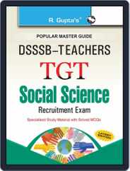 DSSSB Teachers: TGT Social Science Exam Guide 2024 Magazine (Digital) Subscription