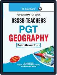 DSSSB: Teachers (PGT-Geography) Recruitment Exam Guide 2024 Magazine (Digital) Subscription