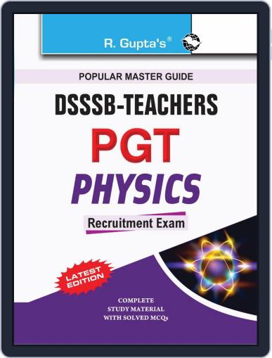 DSSSB Teachers: PGT Physics Exam Guide 2024 Digital Back Issue Cover