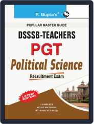 DSSSB: Teachers (PGT) Political Science Recruitment Exam Guide 2024 Magazine (Digital) Subscription