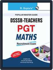 DSSSB: Teachers PGT Mathematics Exam Guide 2024 Magazine (Digital) Subscription