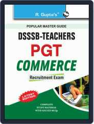 DSSSB: Teachers PGT Commerce Recruitment Exam Guide 2024 Magazine (Digital) Subscription