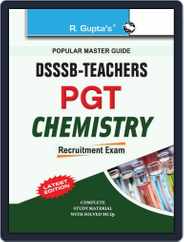 DSSSB Teachers: PGT Chemistry Exam Guide 2024 Magazine (Digital) Subscription