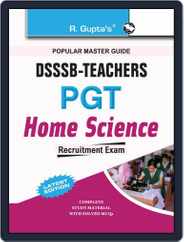 DSSSB: Home Science (PGT) Teachers Recruitment Exam Guide - 2024 Magazine (Digital) Subscription