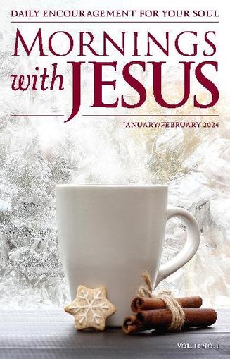 Mornings with Jesus January 1st, 2024 Digital Back Issue Cover