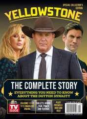 Yellowstone - The Complete Story Magazine (Digital) Subscription                    November 24th, 2023 Issue