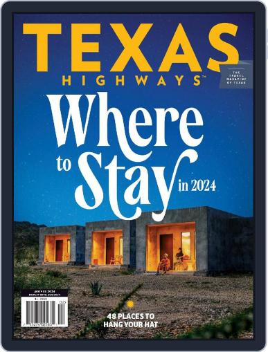 Texas Highways January 1st, 2024 Digital Back Issue Cover