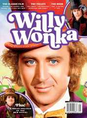 Willy Wonka - The Unofficial Story Magazine (Digital) Subscription                    December 1st, 2023 Issue