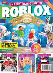 The Ultimate Guide to Roblox 2 Magazine (Digital) Subscription                    November 24th, 2023 Issue