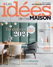 Les Idées De Ma Maison (Digital) Subscription                    January 1st, 2024 Issue