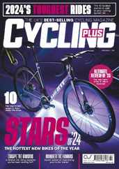 Cycling Plus (Digital) Subscription                    February 1st, 2024 Issue