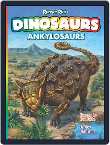 Ranger Rick Dinosaurs Ankylosaurs Digital Back Issue Cover