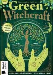 The Essential Guide to Green Witchcraft Magazine (Digital) Subscription                    December 19th, 2023 Issue