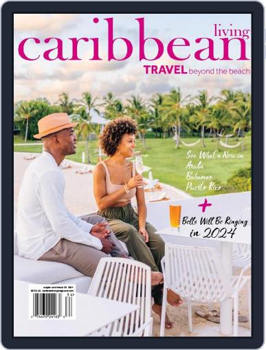 Caribbean Living December 1st, 2023 Digital Back Issue Cover