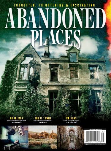 Forgotten, Frightening & Fascinating Abandoned Places December 8th, 2023 Digital Back Issue Cover
