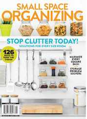 Small Space Organizing 2023 Magazine (Digital) Subscription                    December 8th, 2023 Issue