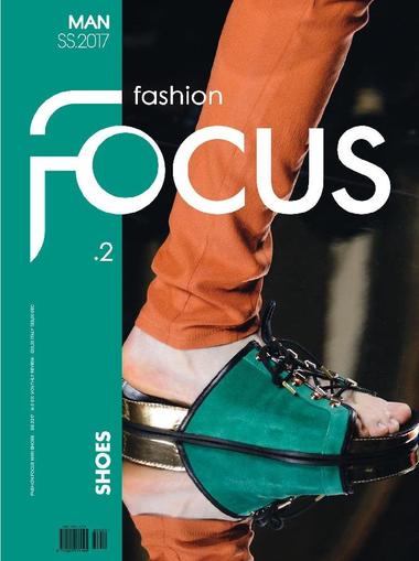 FASHION FOCUS MAN SHOES February 28th, 2017 Digital Back Issue Cover