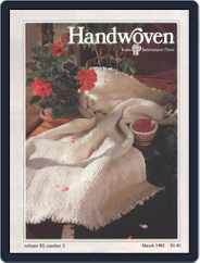 Handwoven (Digital) Subscription                    March 1st, 1982 Issue