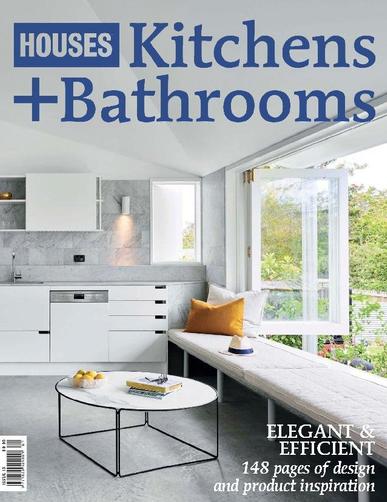 Houses: Kitchens + Bathrooms June 1st, 2018 Digital Back Issue Cover