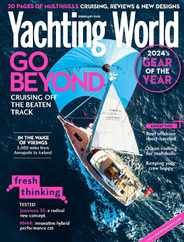 Yachting World (Digital) Subscription                    February 1st, 2024 Issue