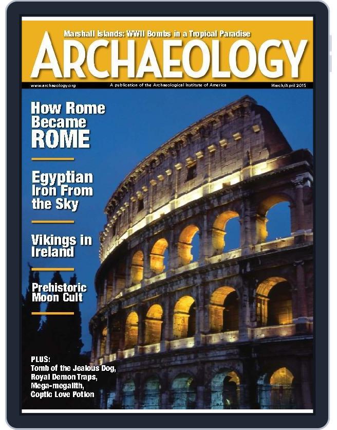 ARCHAEOLOGY (Digital) Subscription                    March 1st, 2015 Issue