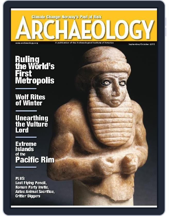 ARCHAEOLOGY (Digital) Subscription                    August 10th, 2013 Issue