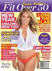 Denise Austin's Fit Over 50 - Winter 2024 Magazine (Digital) Subscription                    January 12th, 2023 Issue