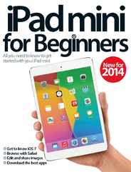 iPad mini For Beginners Magazine (Digital) Subscription                    February 26th, 2014 Issue