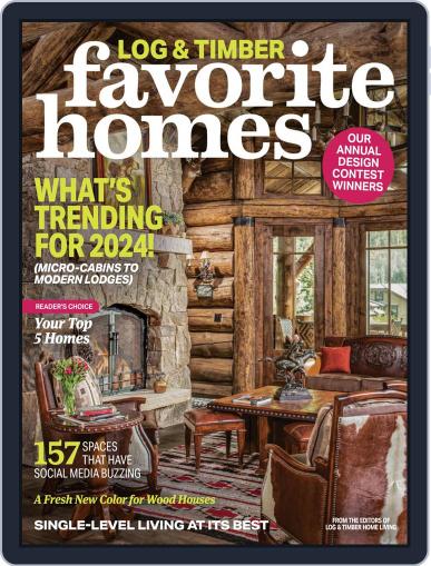 Log and Timber Home Living January 3rd, 2024 Digital Back Issue Cover