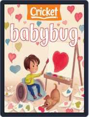 Babybug Stories, Rhymes, and Activities for Babies and Toddlers (Digital) Subscription                    February 1st, 2024 Issue