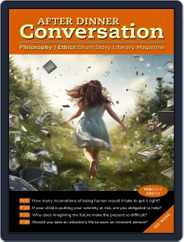 After Dinner Conversation: Philosophy | Ethics Short Story (Digital) Subscription                    February 1st, 2024 Issue
