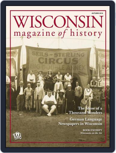 Wisconsin Magazine Of History August 1st, 2016 Digital Back Issue Cover