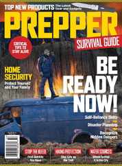 Prepper Survival Guide (Issue 21) Magazine (Digital) Subscription                    January 26th, 2024 Issue