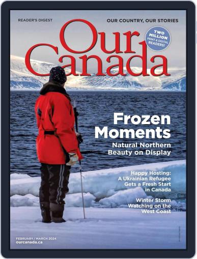 Our Canada February 1st, 2024 Digital Back Issue Cover