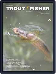 Trout Fisher (Digital) Subscription                    September 1st, 2024 Issue