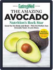 EatingWell The Amazing Avocado Magazine (Digital) Subscription                    January 18th, 2024 Issue