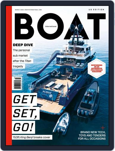 Boat International US Edition March 1st, 2024 Digital Back Issue Cover