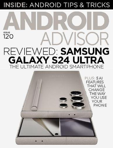 Android Advisor February 16th, 2024 Digital Back Issue Cover
