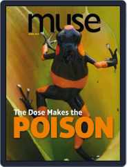 Muse: The Magazine Of Science, Culture, And Smart Laughs For Kids And Children (Digital) Subscription April 1st, 2016 Issue