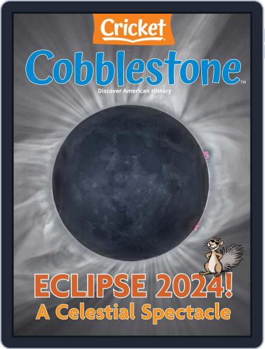 Cobblestone American History and Current Events for Kids and Children March 1st, 2024 Digital Back Issue Cover
