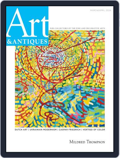 Art & Antiques March 1st, 2024 Digital Back Issue Cover