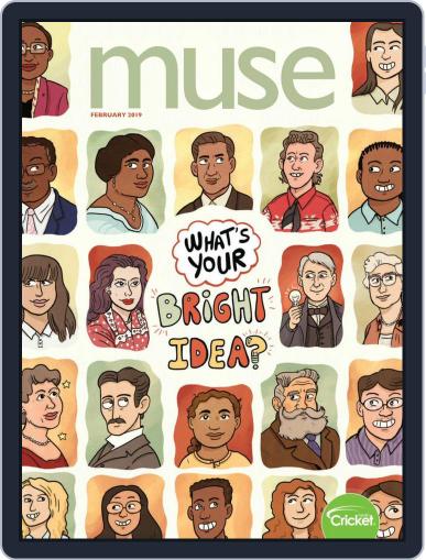 Muse: The Magazine Of Science, Culture, And Smart Laughs For Kids And Children February 1st, 2019 Digital Back Issue Cover