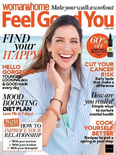 Woman&Home Feel Good You April 1st, 2024 Digital Back Issue Cover