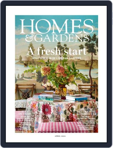Homes & Gardens April 1st, 2024 Digital Back Issue Cover